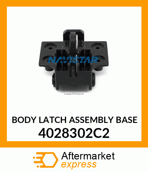 BODY LATCH ASSEMBLY BASE 4028302C2