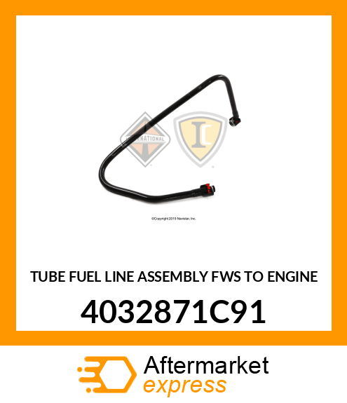 TUBE FUEL LINE ASSEMBLY FWS TO ENGINE 4032871C91