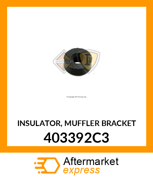 INSULATOR, MUFFLER BRACKET 403392C3