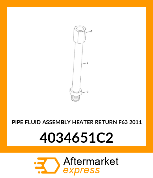 PIPE FLUID ASSEMBLY HEATER RETURN F63 2011 4034651C2