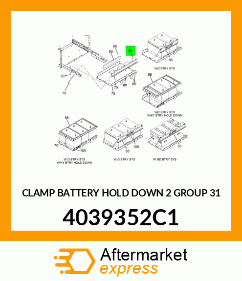 CLAMP BATTERY HOLD DOWN 2 GROUP 31 4039352C1