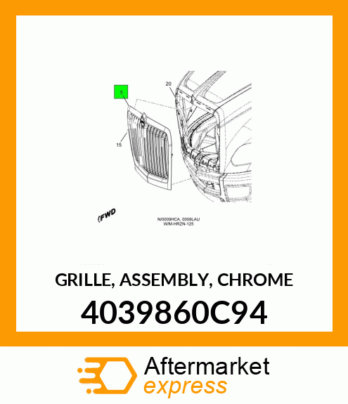 GRILLE, ASSEMBLY, CHROME 4039860C94