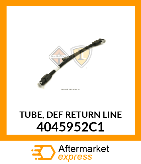 TUBE, DEF RETURN LINE 4045952C1