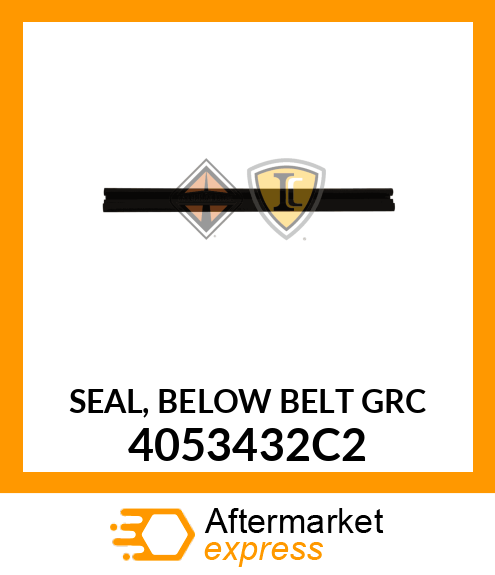 SEAL, BELOW BELT GRC 4053432C2