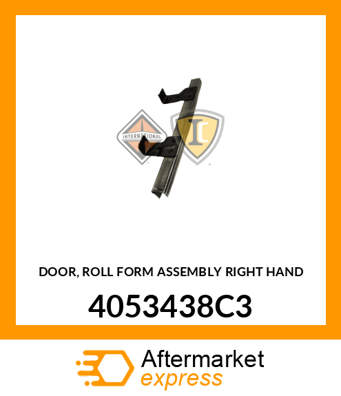 DOOR, ROLL FORM ASSEMBLY RIGHT HAND 4053438C3