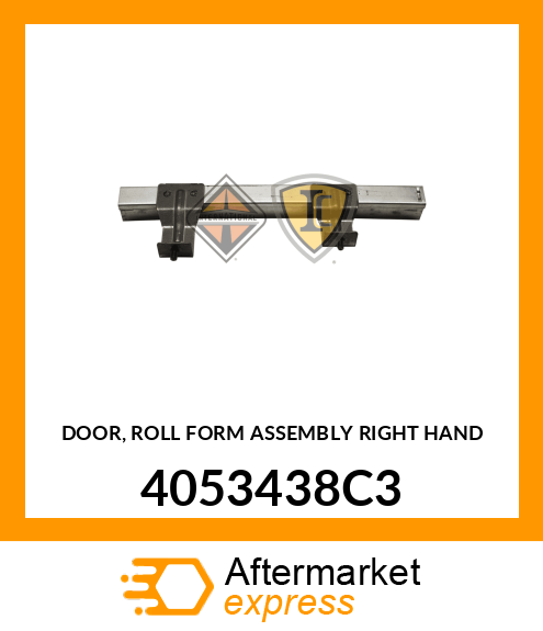 DOOR, ROLL FORM ASSEMBLY RIGHT HAND 4053438C3