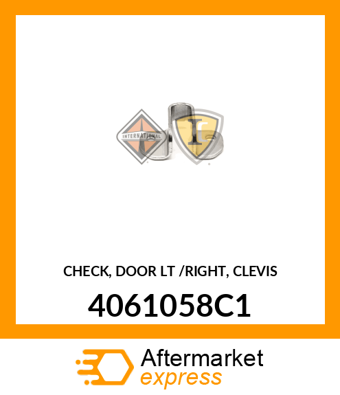 CHECK, DOOR LT /RIGHT, CLEVIS 4061058C1