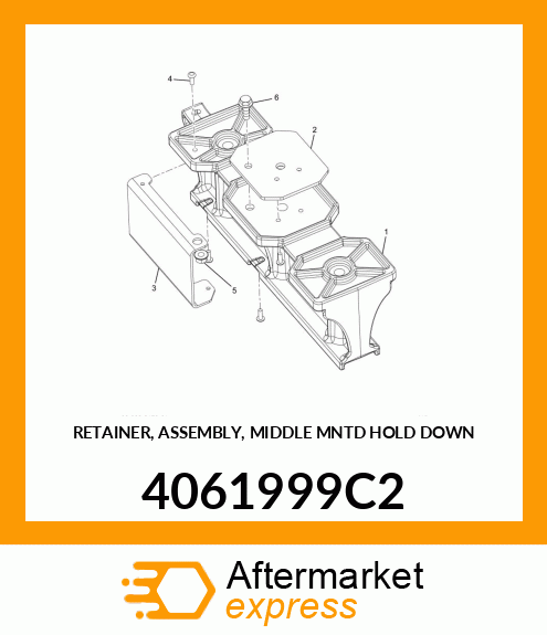 RETAINER, ASSEMBLY, MIDDLE MNTD HOLD DOWN 4061999C2