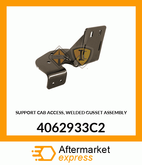 SUPPORT CAB ACCESS, WELDED GUSSET ASSEMBLY 4062933C2