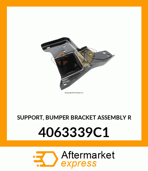SUPPORT, BUMPER BRACKET ASSEMBLY R 4063339C1