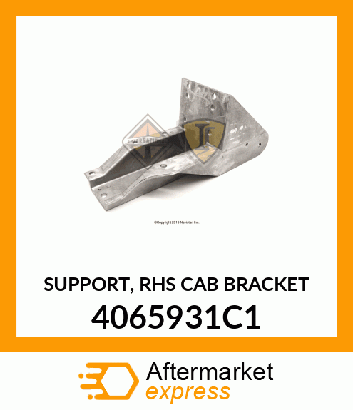 SUPPORT, RHS CAB BRACKET 4065931C1