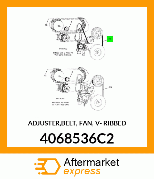 ADJUSTER,BELT, FAN, V- RIBBED 4068536C2