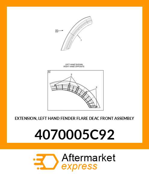 EXTENSION, LEFT HAND FENDER FLARE DEAC FRONT ASSEMBLY 4070005C92