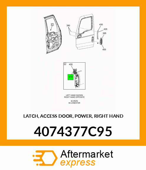 LATCH, ACCESS DOOR, POWER, RIGHT HAND 4074377C95