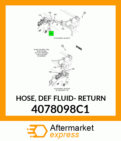 HOSE, DEF FLUID- RETURN 4078098C1