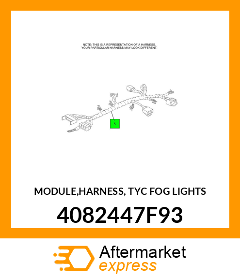 MODULE,HARNESS, TYC FOG LIGHTS 4082447F93