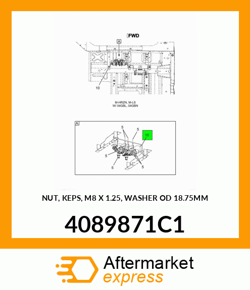 NUT, KEPS, M8 X 1.25, WASHER OD 18.75MM 4089871C1