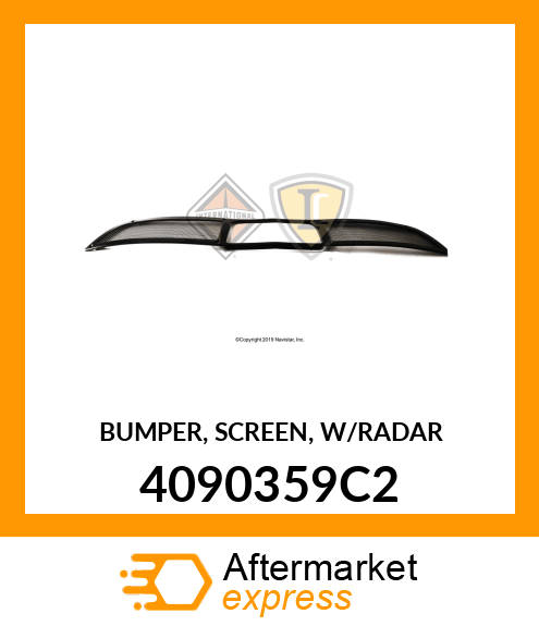 BUMPER, SCREEN, W/RADAR 4090359C2