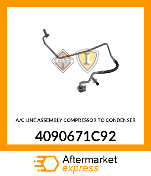 A/C LINE ASSEMBLY COMPRESSOR TO CONDENSER 4090671C92