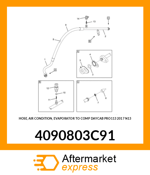 HOSE, AIR CONDITION, EVAPORATOR TO COMP DAYCAB PRO113 2017 N13 4090803C91