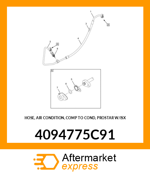 HOSE, AIR CONDITION, COMP TO COND, PROSTAR W/ISX 4094775C91