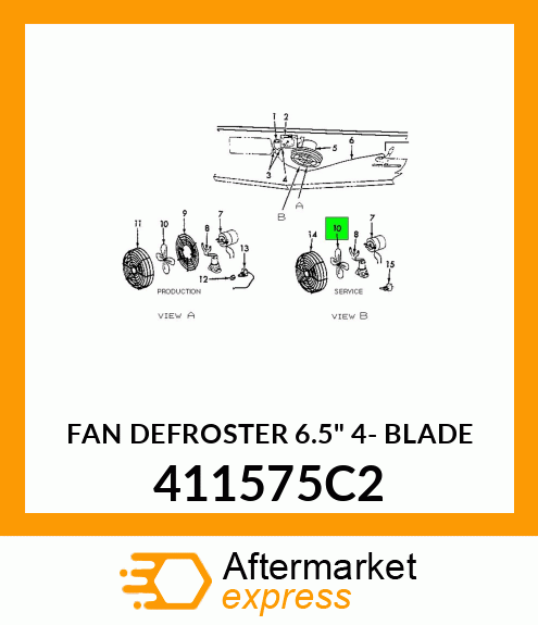 FAN DEFROSTER 6.5" 4- BLADE 411575C2