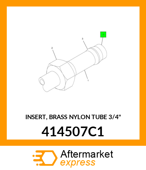 INSERT, BRASS NYLON TUBE 3/4" 414507C1