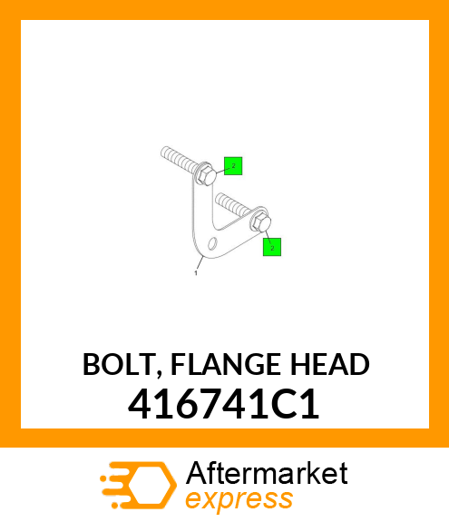BOLT, FLANGE HEAD 416741C1