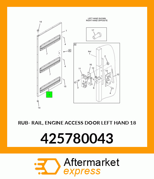 RUB- RAIL, ENGINE ACCESS DOOR LEFT HAND 18" 425780043