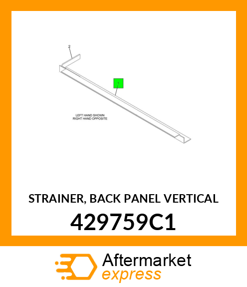 STRAINER, BACK PANEL VERTICAL 429759C1