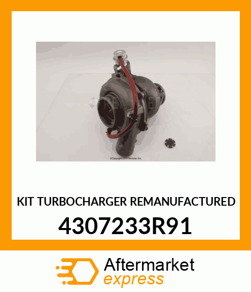 KIT TURBOCHARGER REMANUFACTURED 4307233R91