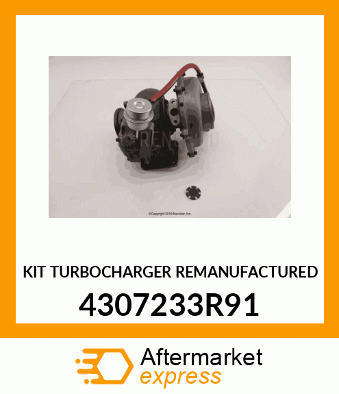 KIT TURBOCHARGER REMANUFACTURED 4307233R91