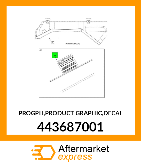 PROGPH,PRODUCT GRAPHIC,DECAL 443687001