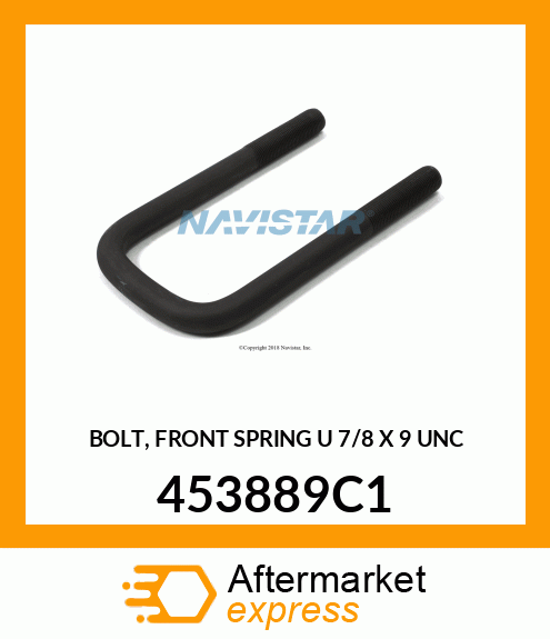 BOLT, FRONT SPRING "U" 7/8" X 9" UNC 453889C1