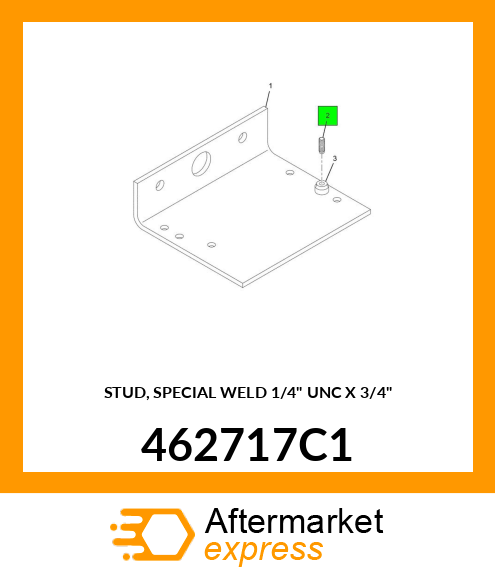 STUD, SPECIAL WELD 1/4" UNC X 3/4" 462717C1