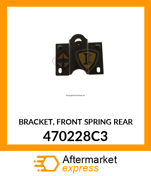 BRACKET, FRONT SPRING REAR 470228C3