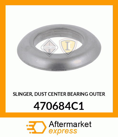 SLINGER, DUST CENTER BEARING OUTER 470684C1