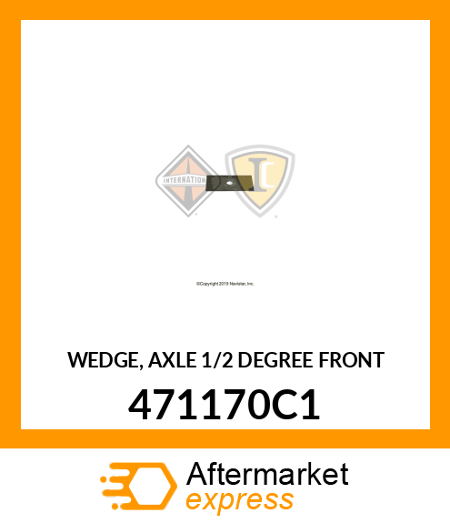 WEDGE, AXLE 1/2 DEGREE FRONT 471170C1