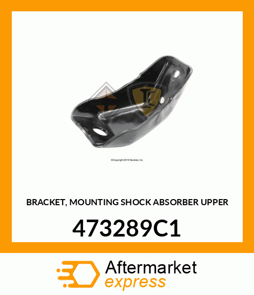 BRACKET, MOUNTING SHOCK ABSORBER UPPER 473289C1