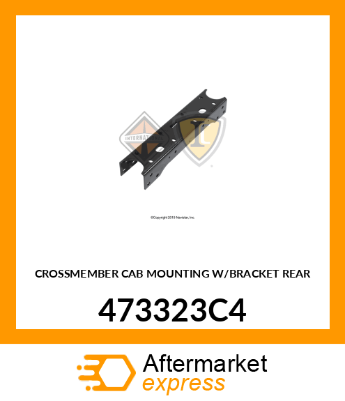 CROSSMEMBER CAB MOUNTING W/BRACKET REAR 473323C4