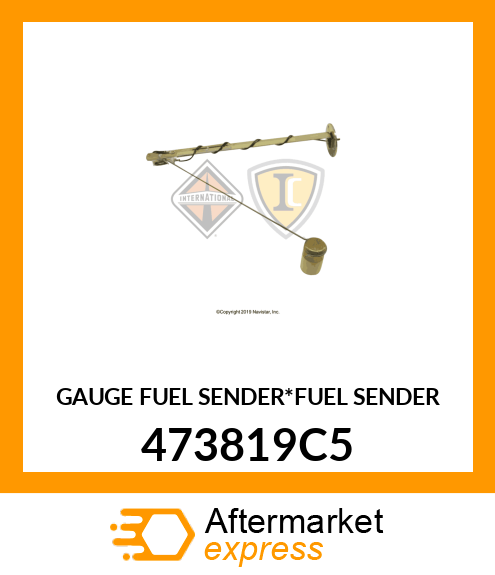 GAUGE FUEL SENDER*FUEL SENDER 473819C5