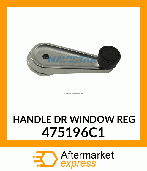 HANDLE DR WINDOW REG 475196C1