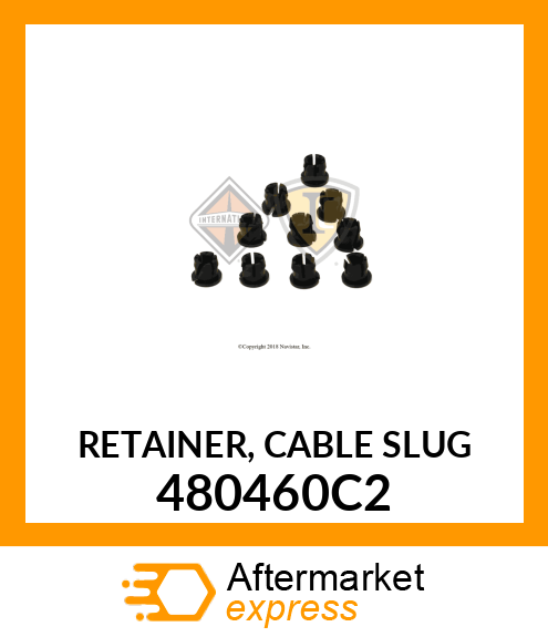 RETAINER, CABLE SLUG 480460C2