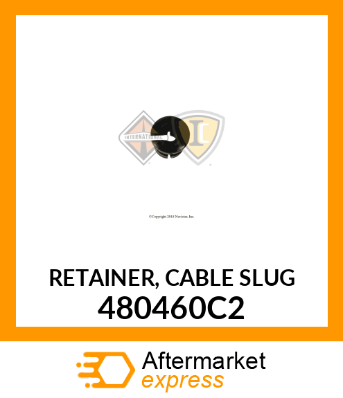 RETAINER, CABLE SLUG 480460C2