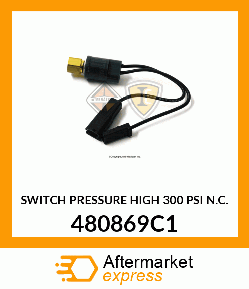 SWITCH PRESSURE HIGH 300 PSI N.C. 480869C1