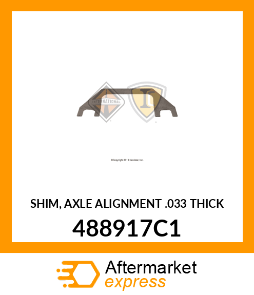 SHIM, AXLE ALIGNMENT .033" THICK 488917C1