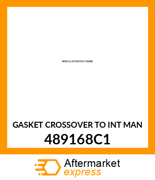 GASKET CROSSOVER TO INT MAN 489168C1