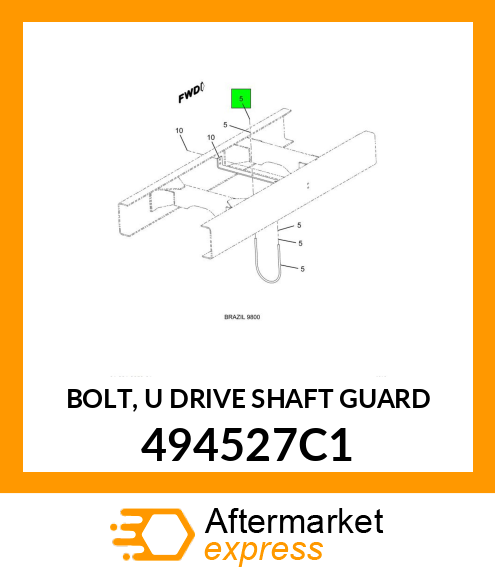 BOLT, "U" DRIVE SHAFT GUARD 494527C1