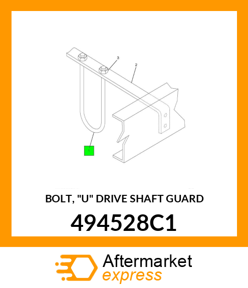 BOLT, "U" DRIVE SHAFT GUARD 494528C1