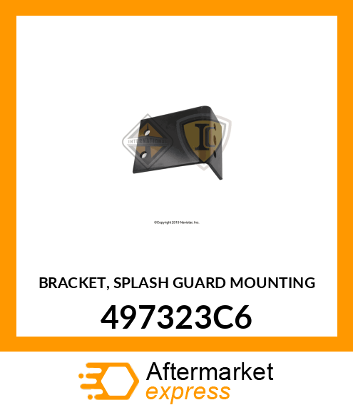 BRACKET, SPLASH GUARD MOUNTING 497323C6